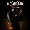 Voice - Out and Bad - Single